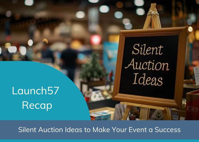 Launch57 Recap Bid Beacon Ideas to Make Your Event a Success